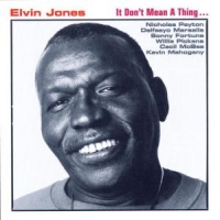 Jones, Elvin It Don`t Mean Thing