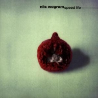 Wogram, Nils Speed Life