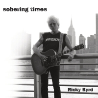 Byrd, Ricky Sobering Times