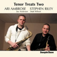 Ambrose, Ari & Stephen Riley Tenor Treats Two