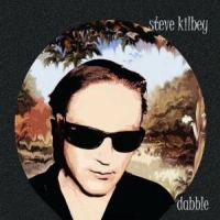 Kilbey, Steve Dabble