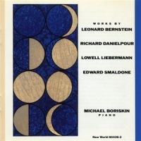 Boriskin, Michael Bernstein/danielpour/liebermann/sma