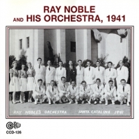 Noble, Ray & His Orchestra 1941