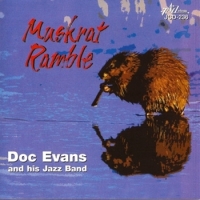 Evans, Doc & His Jazz Band Muskrat Ramble