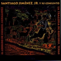 Jimenez Jr., Santiago El Corrido De Esequiel Hernandez  L