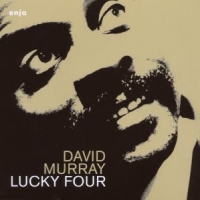 David Murry Power Quartet Lucky Four