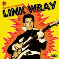 Wray, Link Essential Early Recording