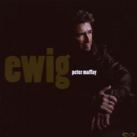 Maffay, Peter Ewig