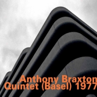 Braxton, Anthony Quintet (basel) 1977