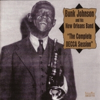 Johnson, Bunk & New Orleans Band The Complete Decca Session