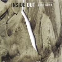 Kuhn, Rolf Inside Out