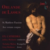 Lassus, O. De Passio Secundum Matthaeum/ave Verum