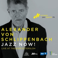 Schlippenbach, Alexander Von Jazz Now