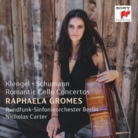 Gromes, Raphaela Klengel, Schumann: Romantic Cello Concertos