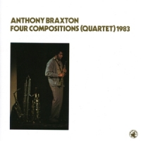 Braxton, Anthony Four Compositions 1983