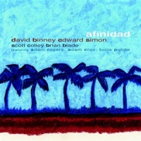 David Binney & Edward Simon Afinidad