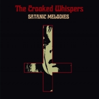 Crooked Whispers Satanic Melodies -picture Disc-