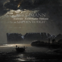 Hough, Stephen Arabeske Kreisleriana & Fantasie