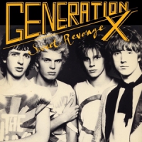 Generation X Sweet Revenge