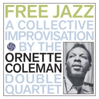 Coleman, Ornette Free Jazz