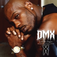 Dmx Let Us Pray  Chapter X