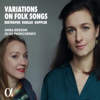 Pashchenko, Olga Beethoven, Kuhlau & Doppler: Variations On Folk Songs