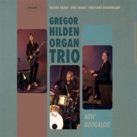 Hilden, Gregor - Organ Trio - New Boogaloo