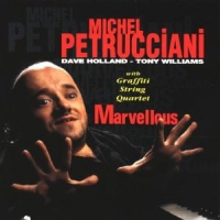 Petrucciani, Michel Marvellous