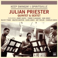 Priester, Julian Quintet & Sextet