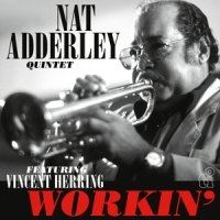 Adderley, Nat Workin'