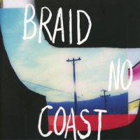 Braid No Coast