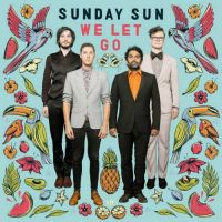 Sunday Sun We Let Go -digi-