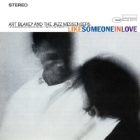 Blakey, Art & The Jazz Messengers Like Someone In Love