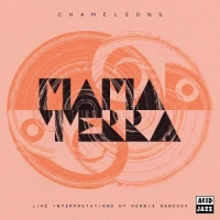 Mama Terra Chameleons (live Interpretations Of