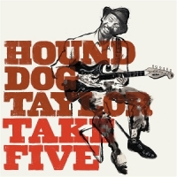 Taylor, Hound Dog Take Five (10")