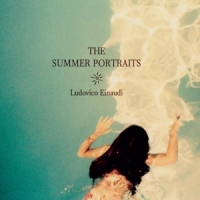 Einaudi, Ludovico The Summer Portraits