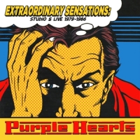 Purple Hearts Extraordinary Sensations - Studio And Live 1979-1986