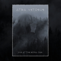 Atra Vetosus Live At The Royal Oak