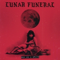 Lunar Funeral Sex On A Grave