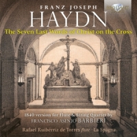 Ruiberriz De Torres, Rafael / La Spagna Ensemble Haydn: The 7 Last Words Of Christ On The Cross
