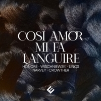 Anne-sophie Honore Julia Wischniews Cosi Amor Mi Fa Languire