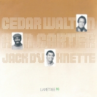 Walton, Cedar & Ron Carter & Jack Dejohnette Cedar Walton / Ron Carter / Jack Dejohnette