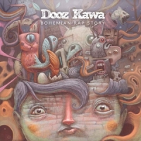 Dooz Kawa Bohemian Rap Story