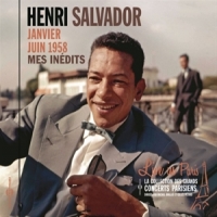 Salvador, Henri Mes Inedits   Janvier-juin 1958 - L