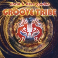 David & Steve Gordon Groove Tribe