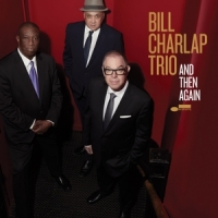 Charlap Trio, Bill And Then Again