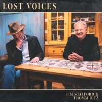 Tim Stafford & Thomm Jutz Lost Voices