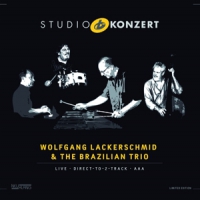 Wolfgang Lackerschmid & The Brazili Studio Konzert