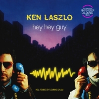 Laszlo, Ken Hey Hey Guy