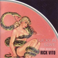 Vito, Rick Lucky In Love: Best Of